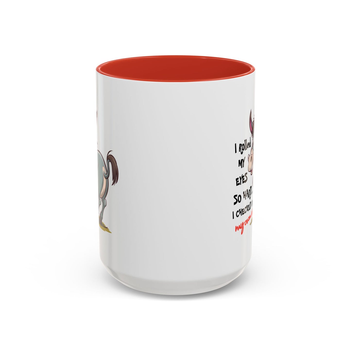 Adult Mug - I Rolled My Eyes So Hard