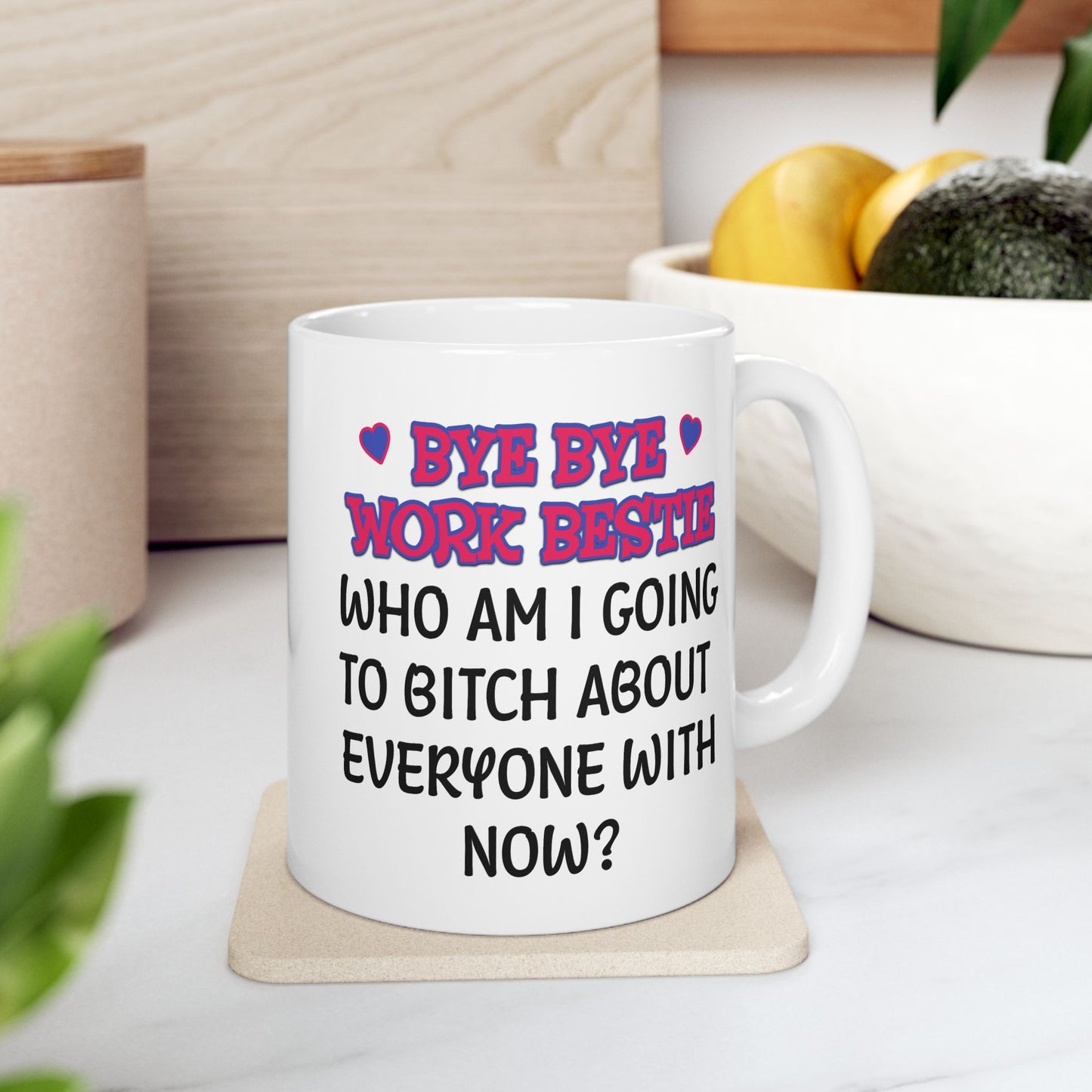 Office Mug - Bye Bye Work Bestie