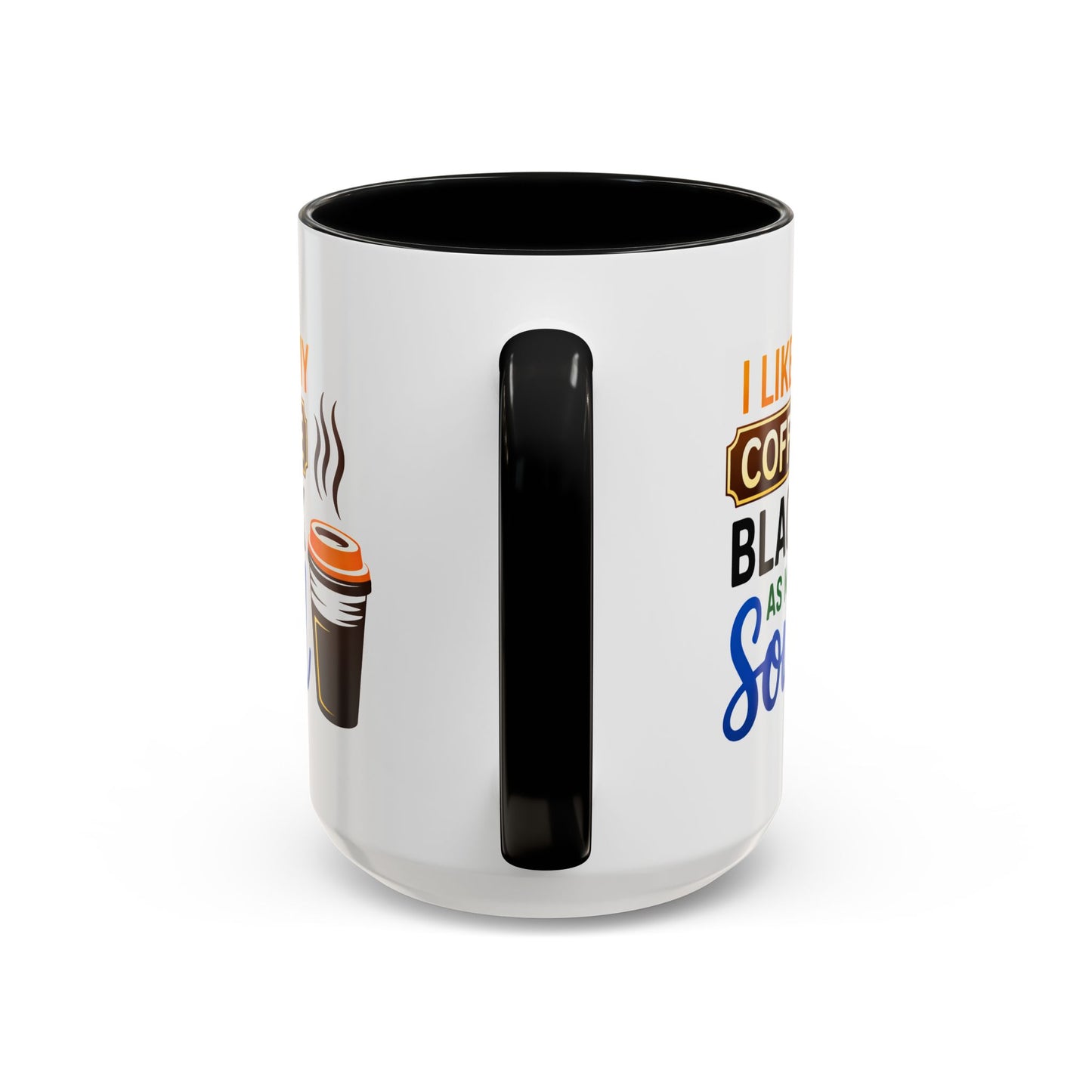 Humor Mug - I Like My Coffee