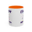 Humor Mug - I'm Not Insulting You