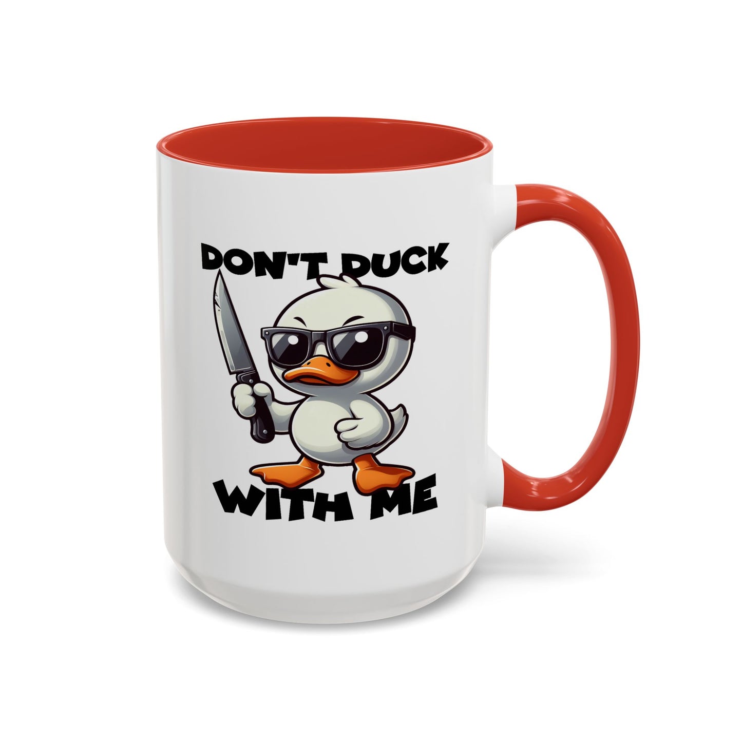 Adult Mug - Don't Duck With Me