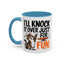 Animal Mug - I'll Knock It Over Just For Fun