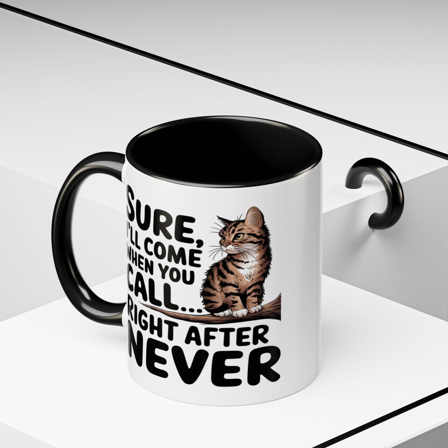 Animal Mug - Sure I'll Come When You Call