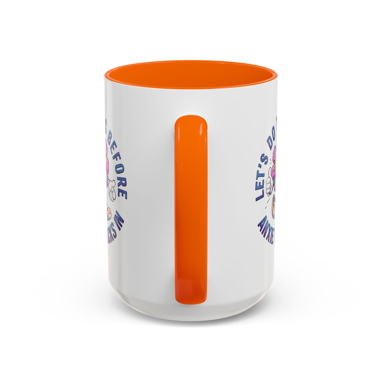 Humor Mug - Let's Do This Before