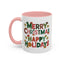 Christmas Mug - Merry Christmas Happy Holidays Decorative Text