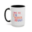 Adventure Mug - I Love You To The Mountains
