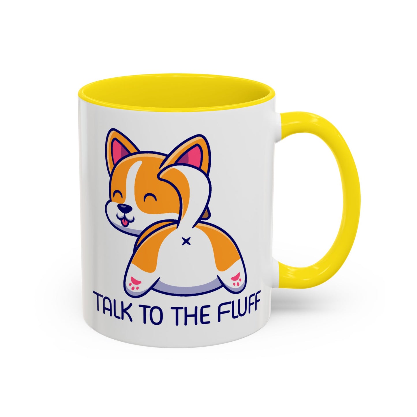 Humor Mug - Talk To The Fluff