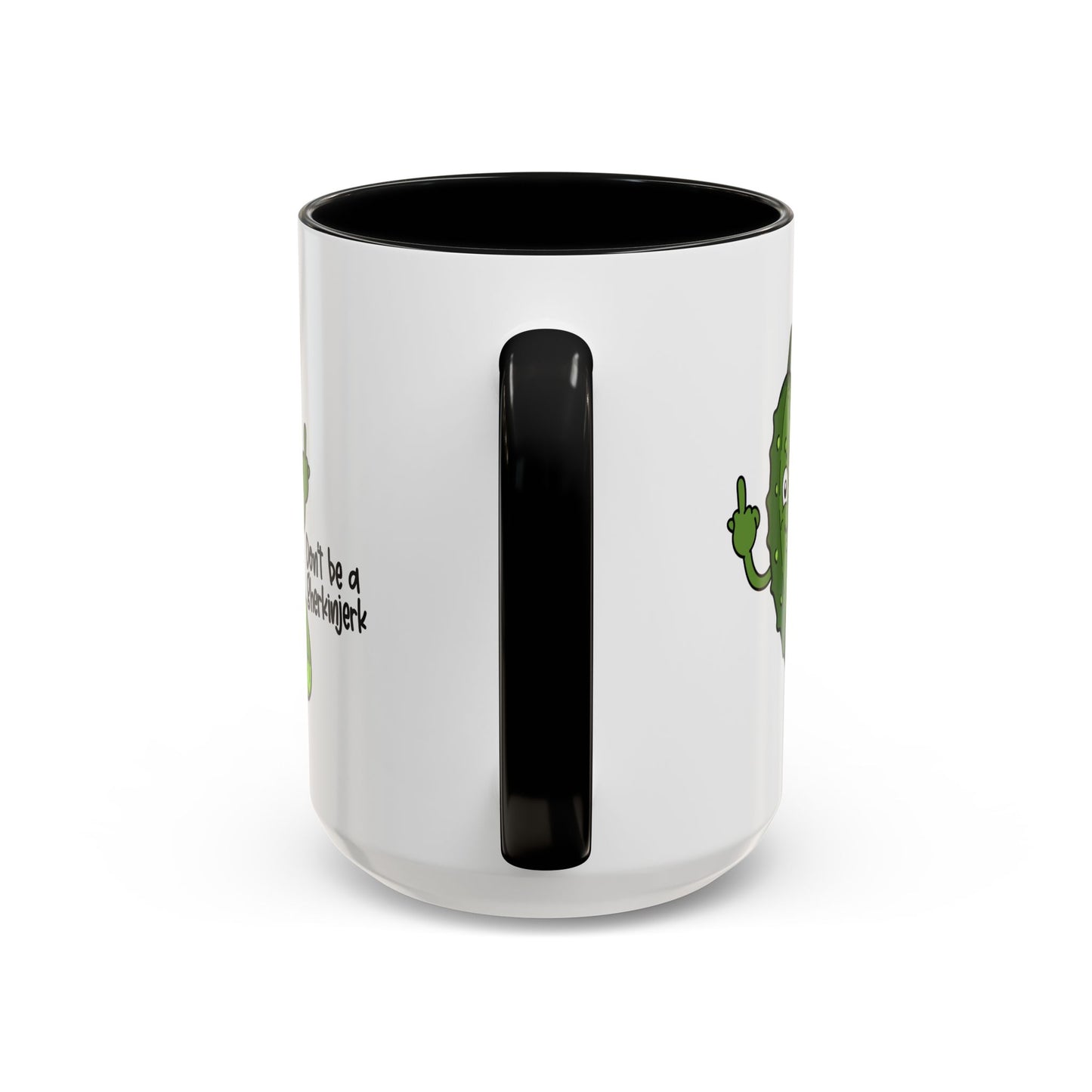 Adult Mug - Don't Be A Gherkinjerk