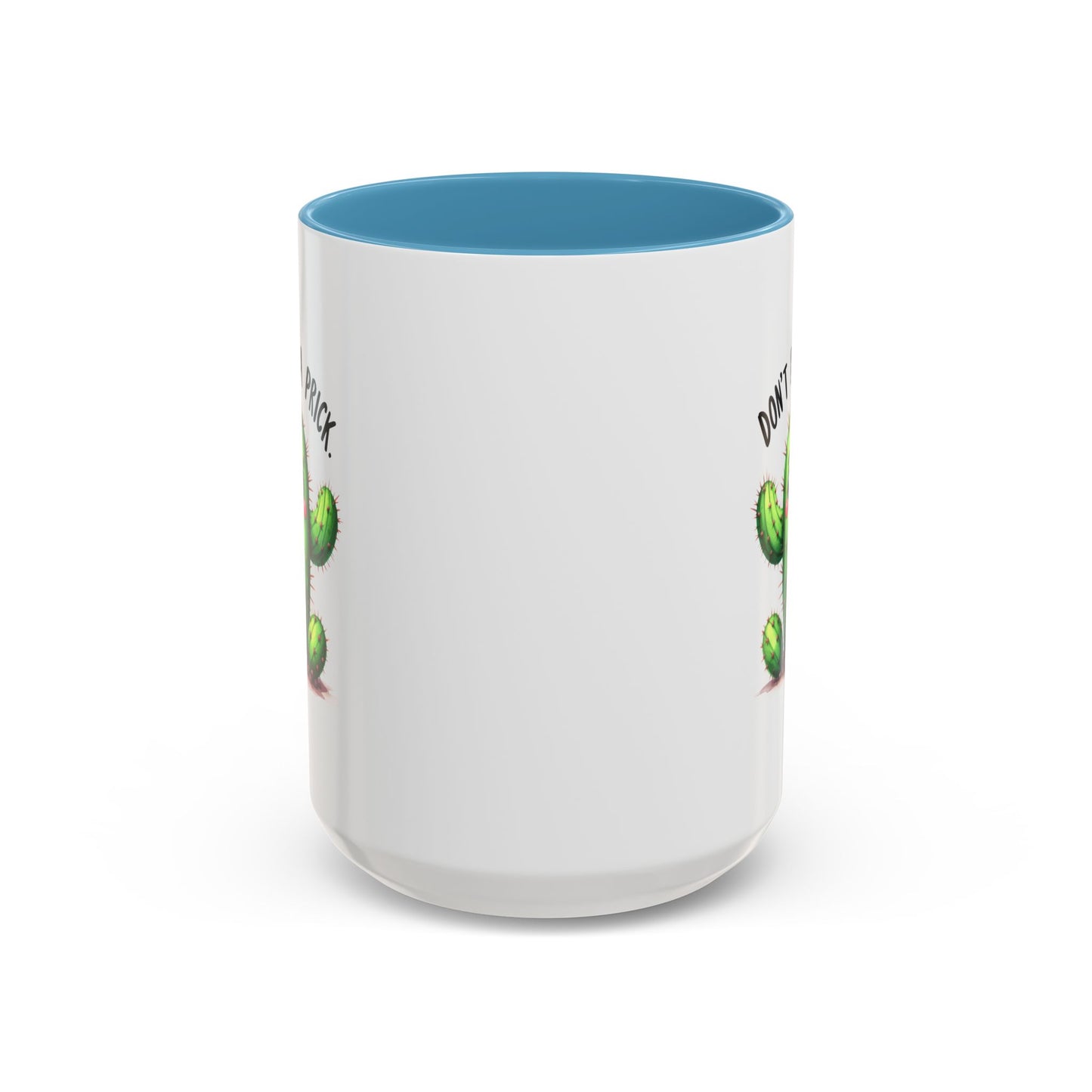 Humor Mug - Don't Be a Prick