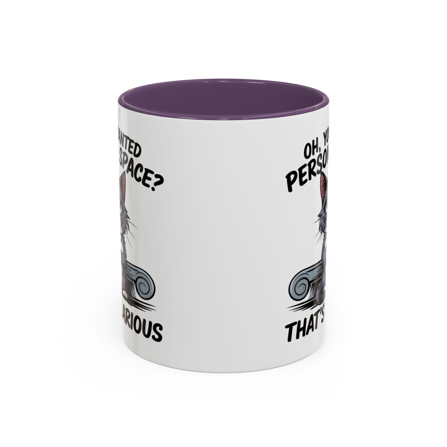 Animal Mug - Oh, You Wanted Personal Space?