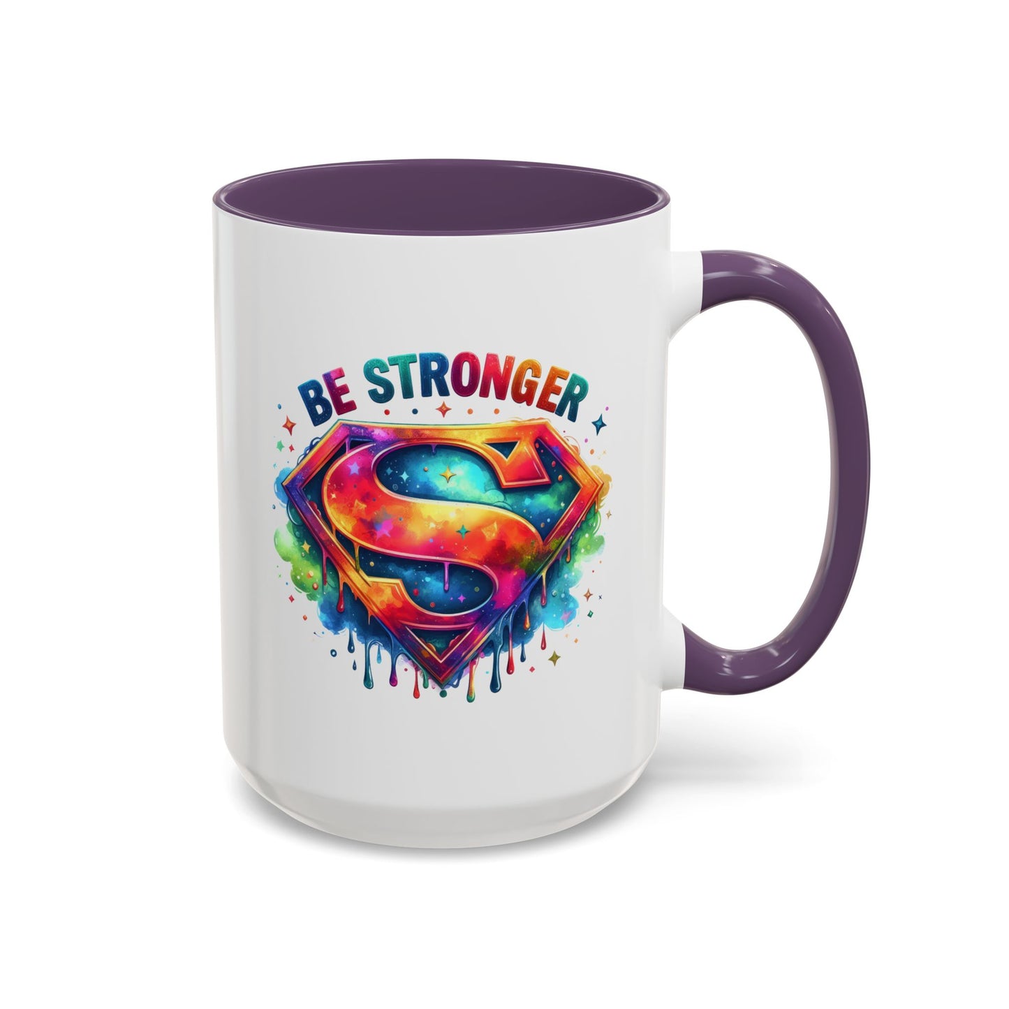 Motivational Mug - Be Stronger