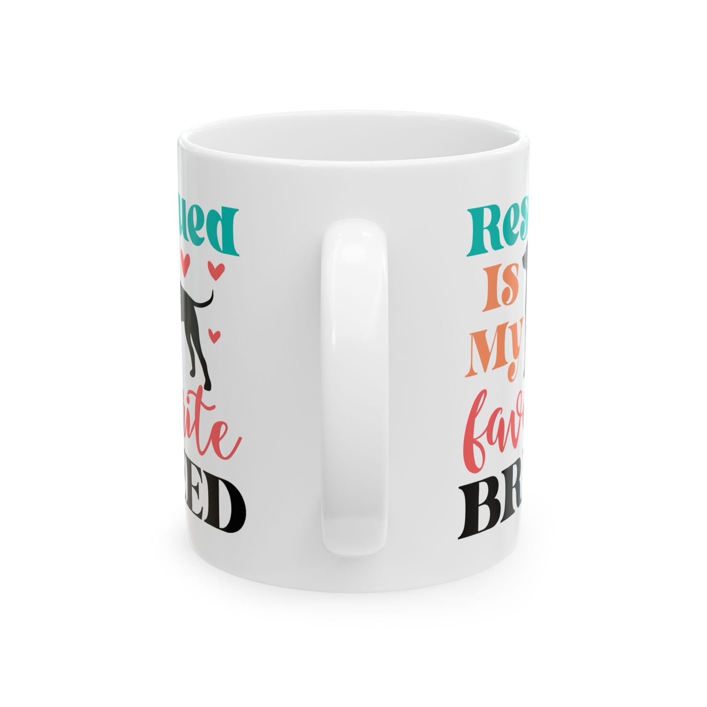 Animal Mug - Rescued Is My Favorite Breed