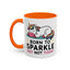 Humor Mug - Born to Sparkle