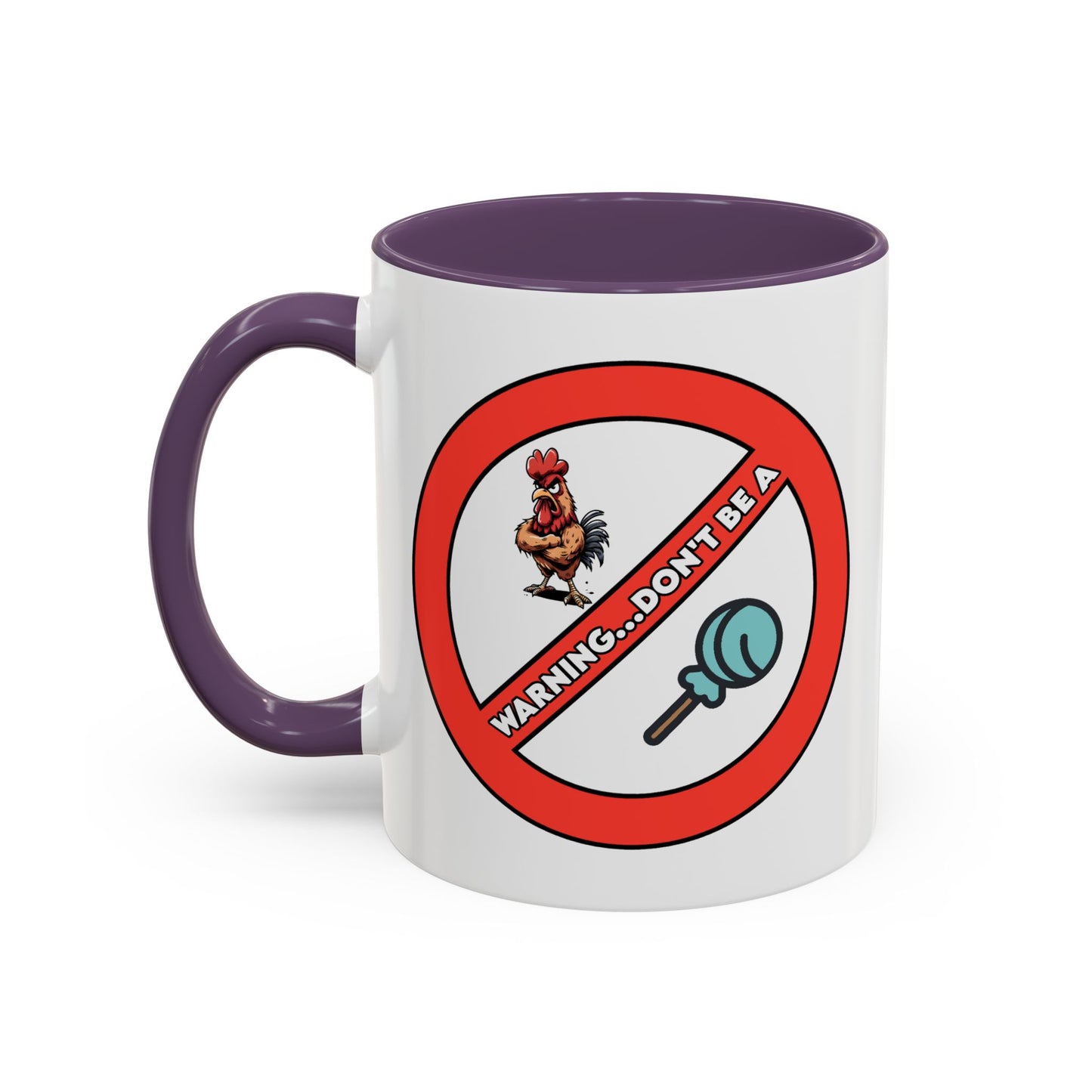 Adult Mug - Warning Don't Be A Cock Sucker