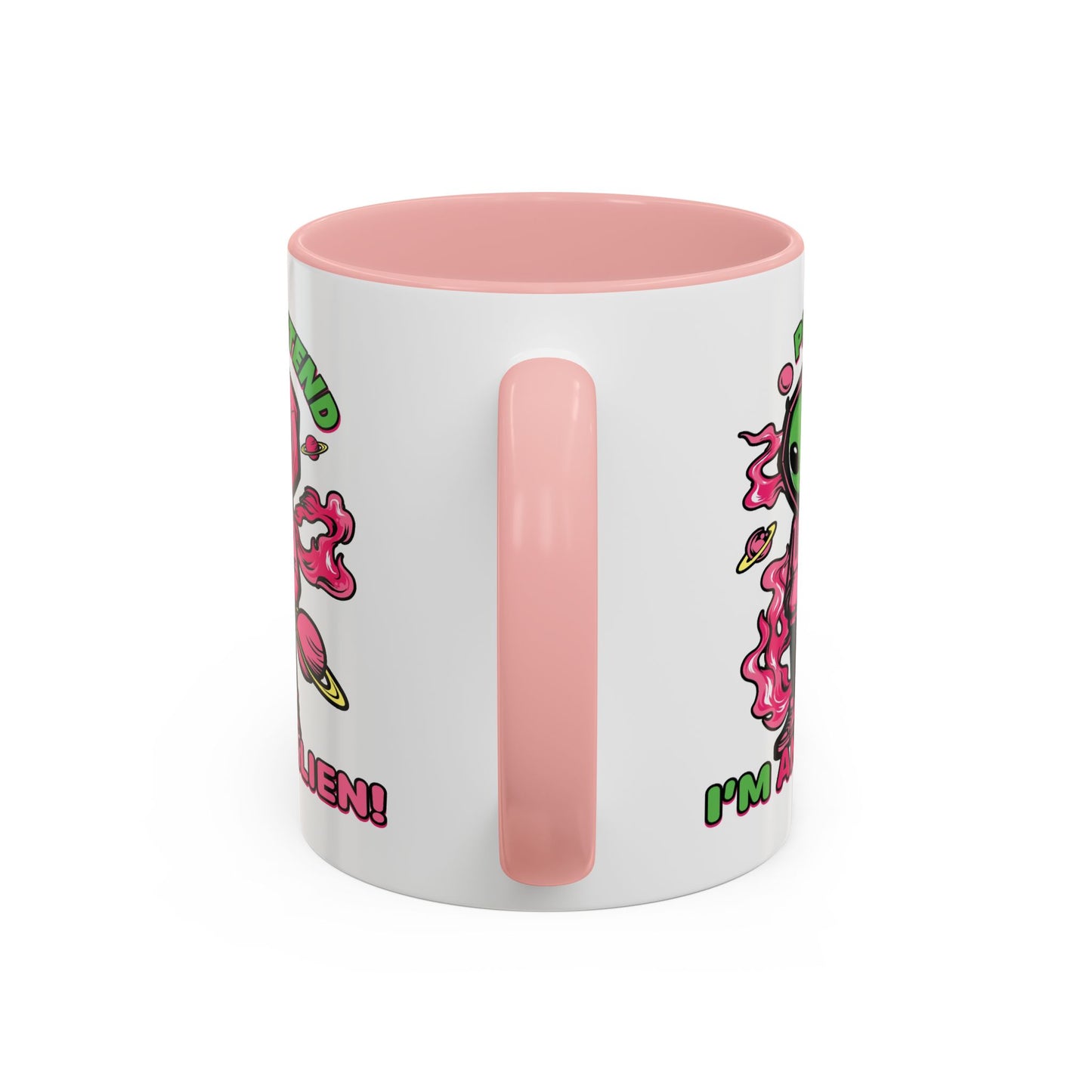 Alien Mug - Pretend I'm An Alien