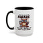 Humor Mug - Just Because I'm Awake