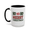 Christmas Mug - Ho Ho Ho Merry Christmas Green & Red Text