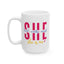 Wellness Mug - She is Me