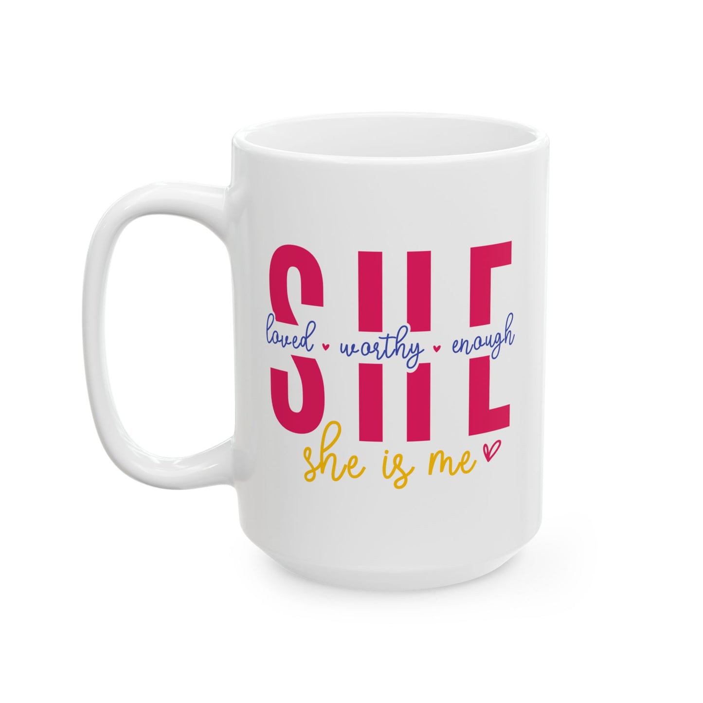 Wellness Mug - She is Me