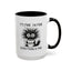 Humor Mug - It's Fine I'm Fine Everything is Fine