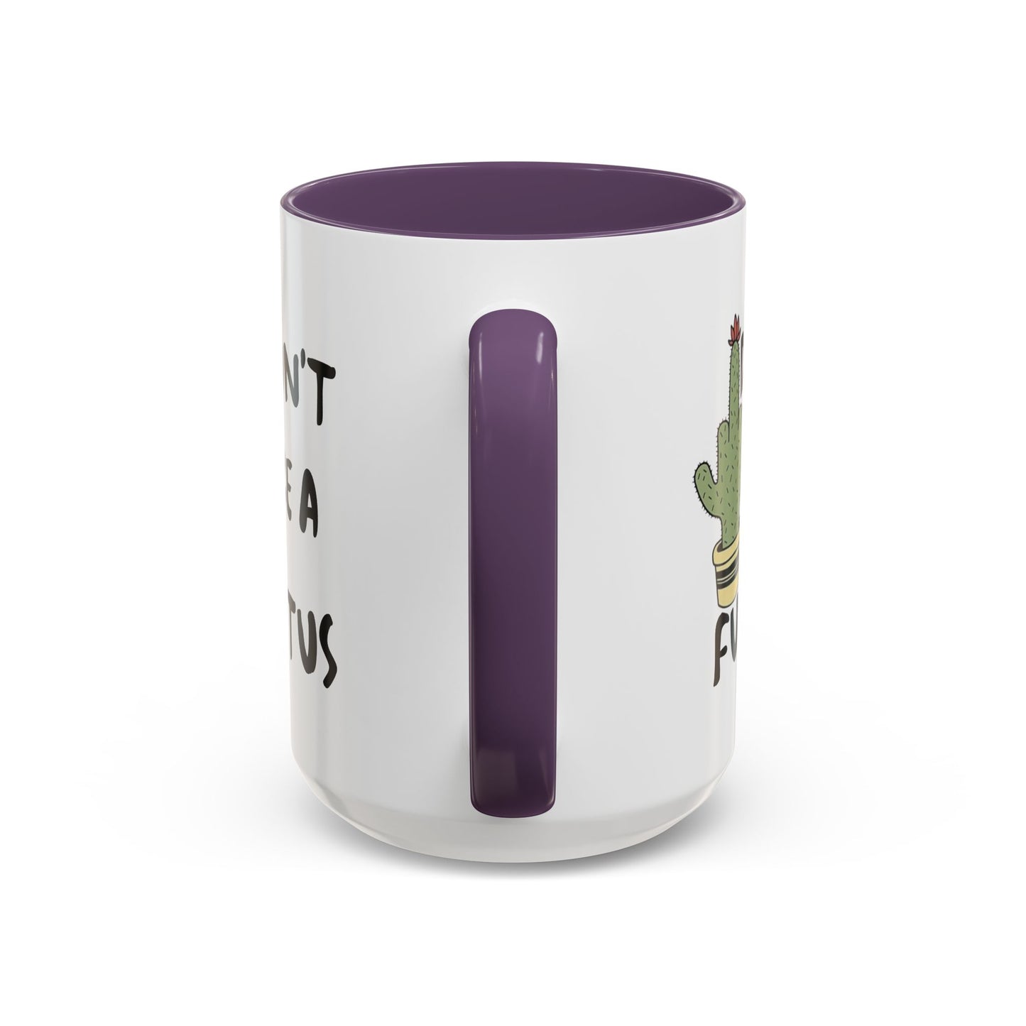 Adult Mug - Don't Be A Fuctus