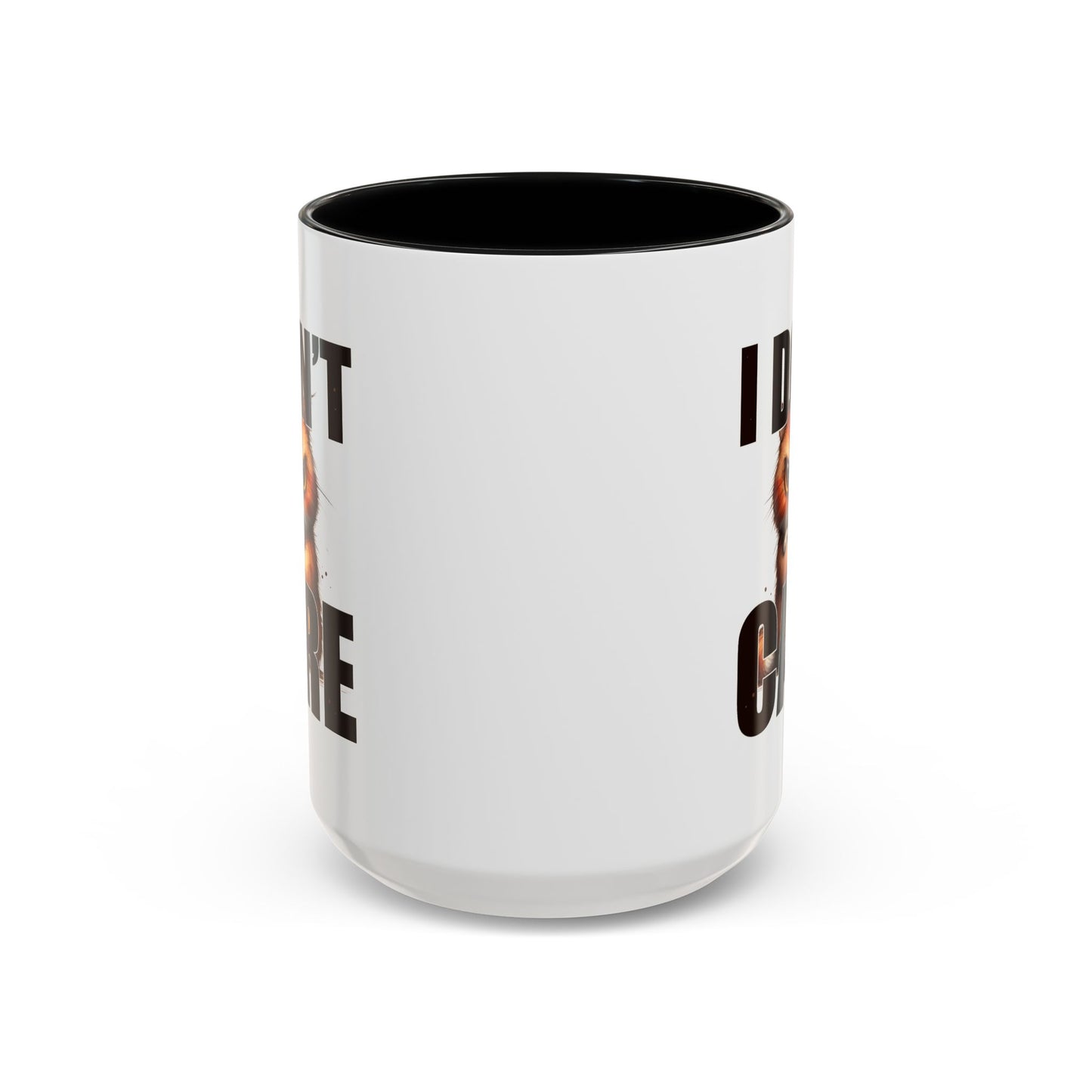 Humor Mug - I Don't Care