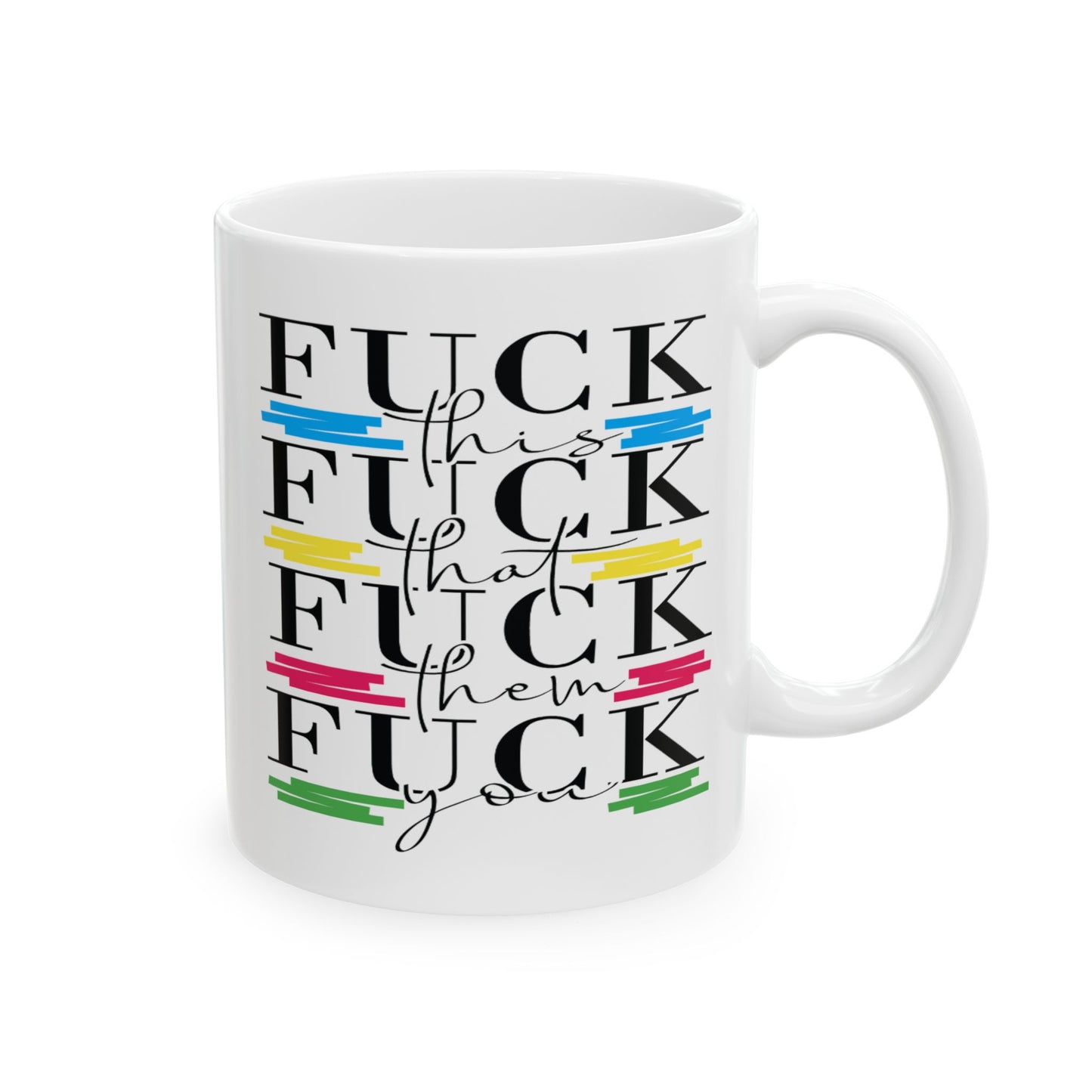 Adult Mug - Fuck This Fuck That