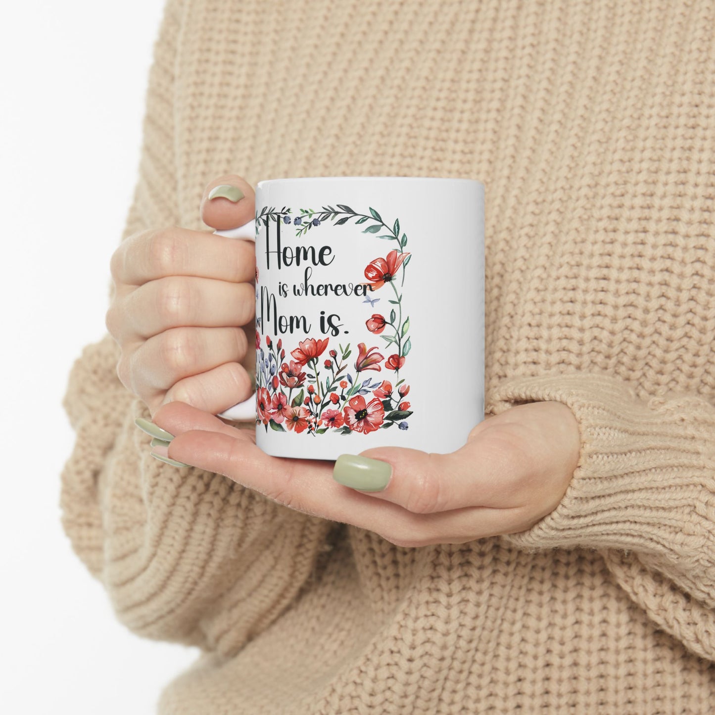 Mother's Day Mug - Home Is Wherever