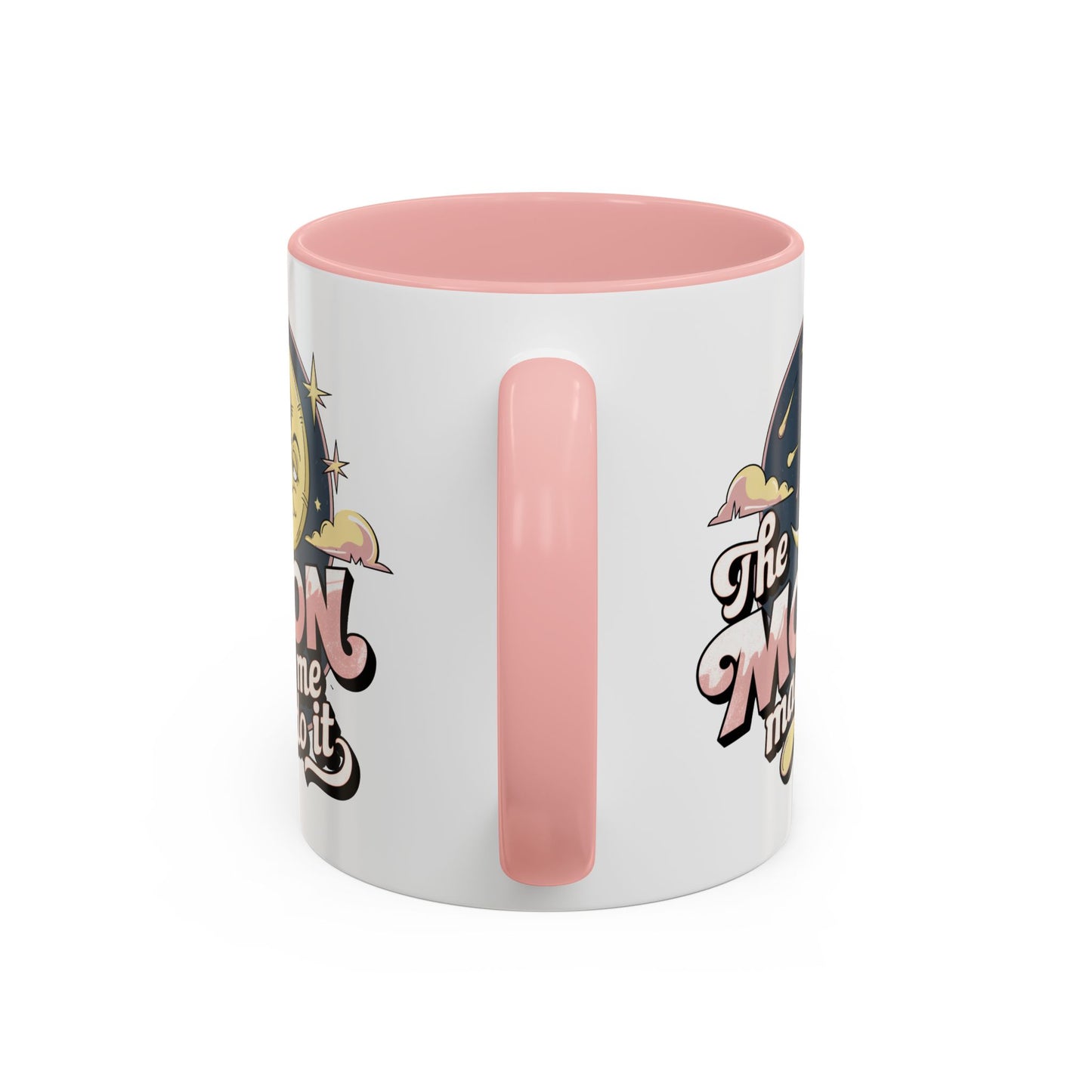 Humor Mug - The Moon Made Me Do It