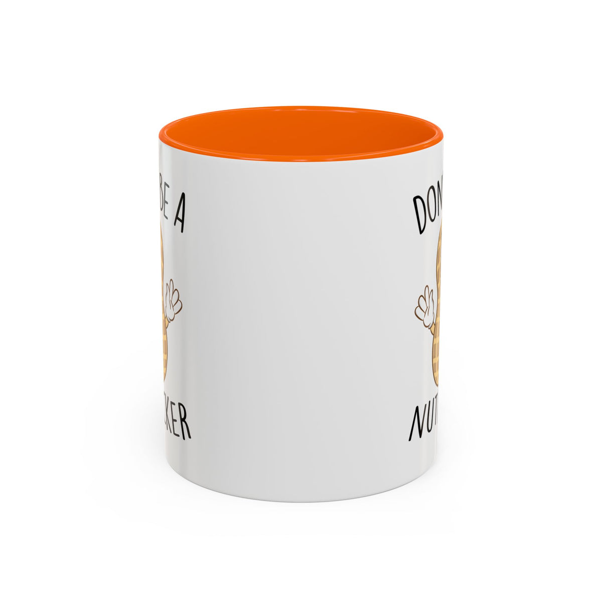 Adult Mug - Don't Be A Nutlicker