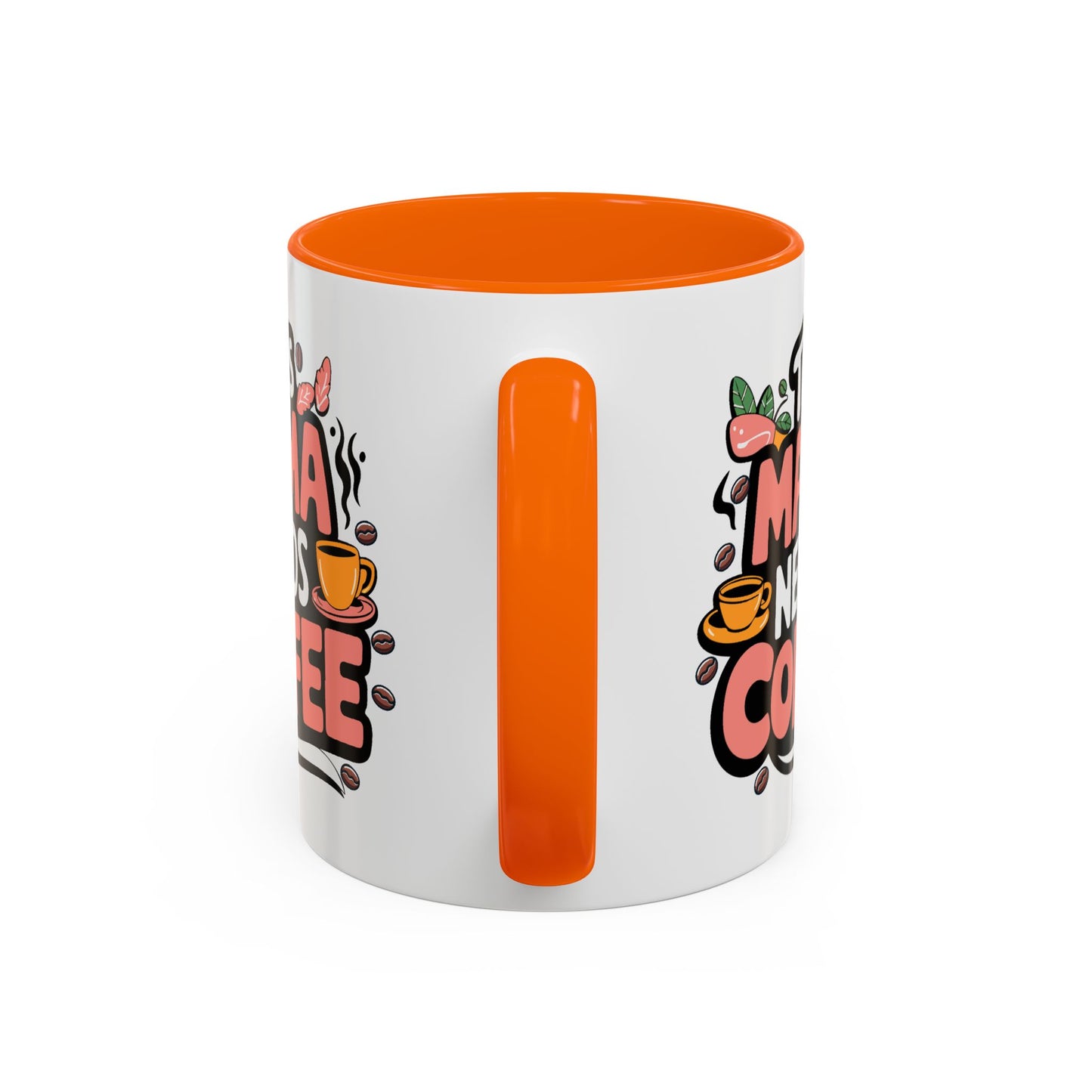Humor Mug - This Mama Needs Coffee