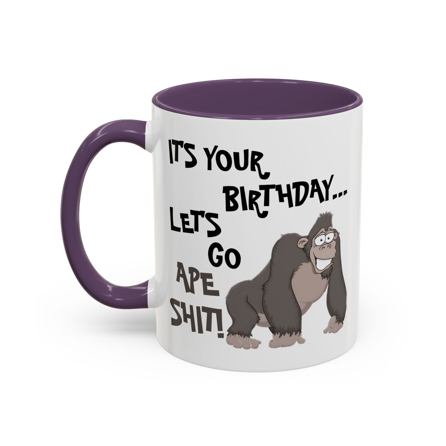 Birthday Mug - Let's Go Ape Shit