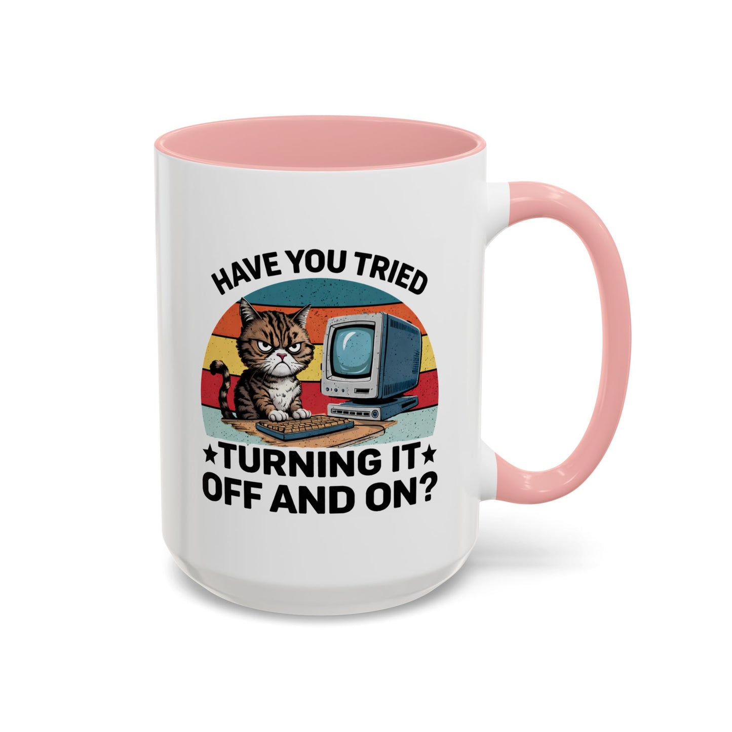Office Mug - Have You Tried