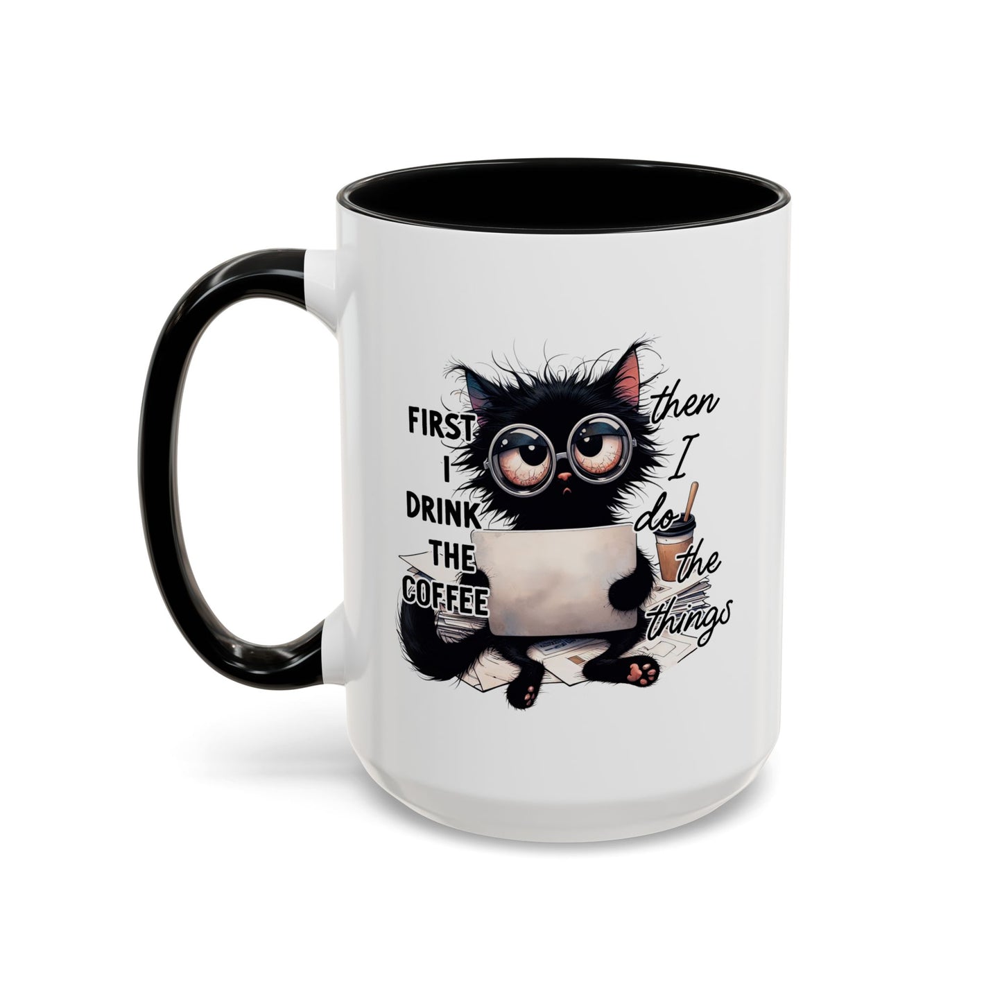 Animal Mug - First I Drink The Coffee