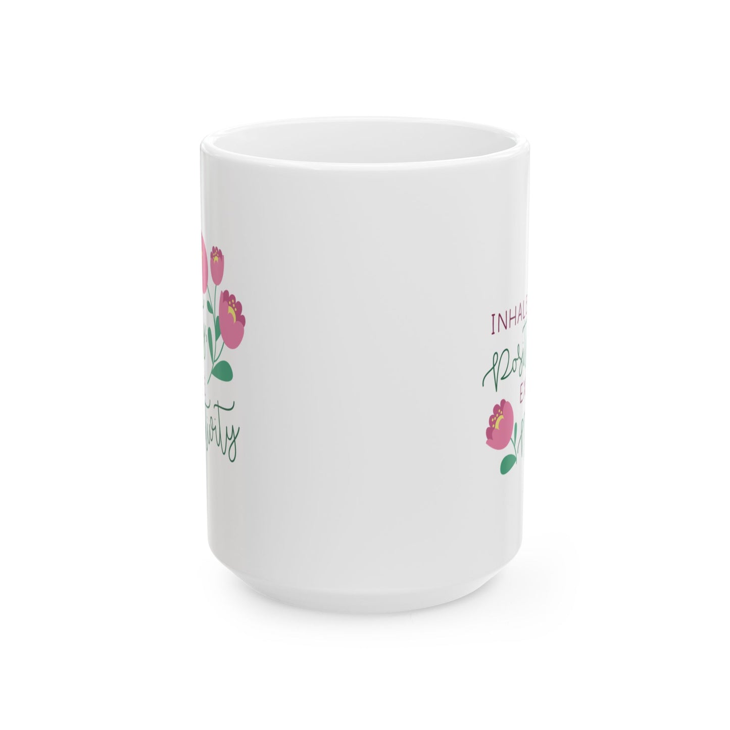 Wellness Mug - Inhale Positivity, Exhale Negativity