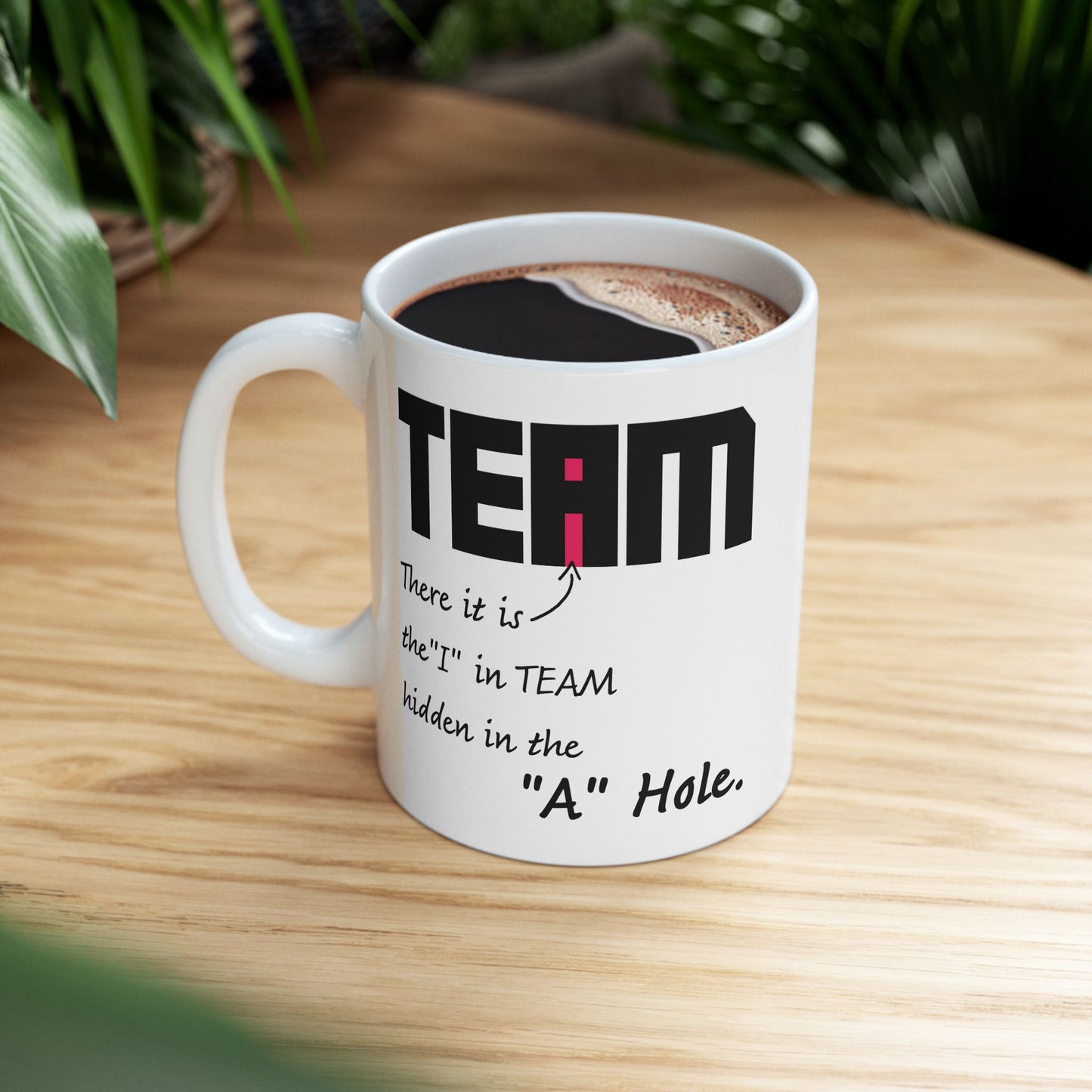 Adult Mug - There it is The I in Team
