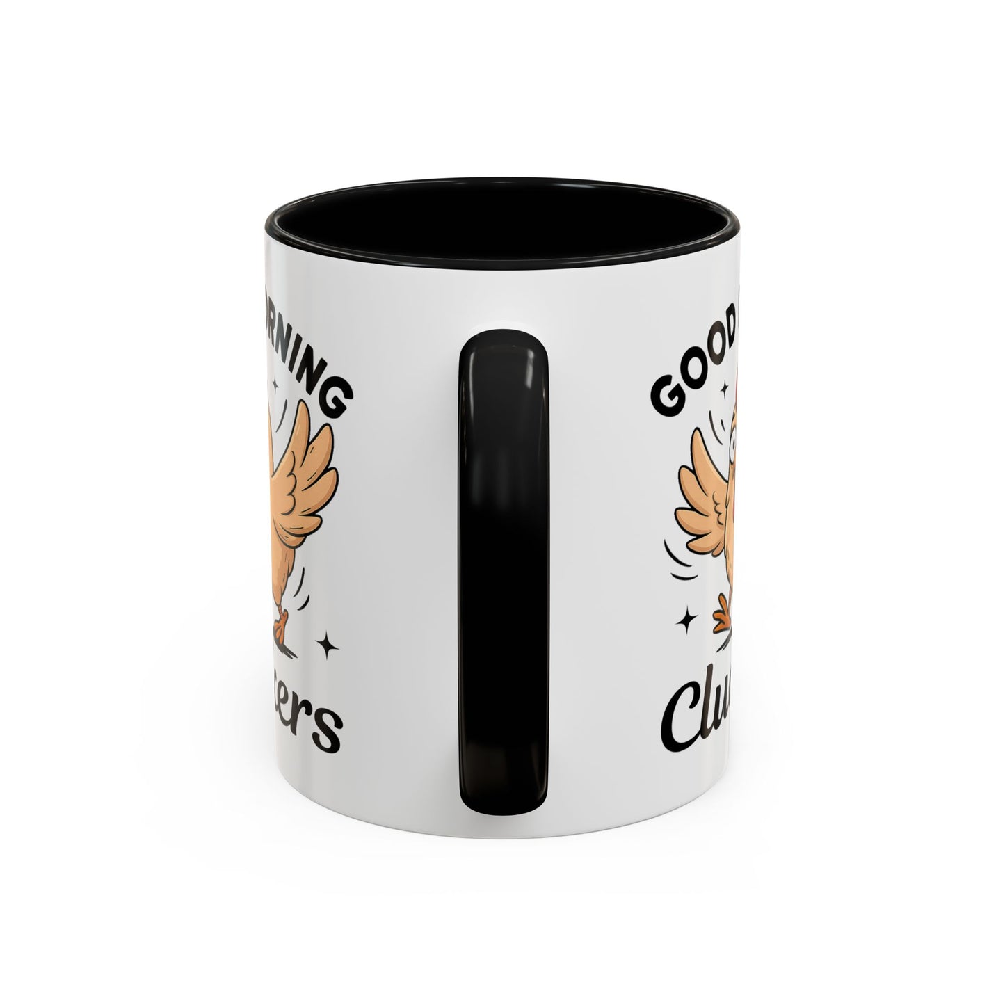Humor Mug - Good Morning Cluckers