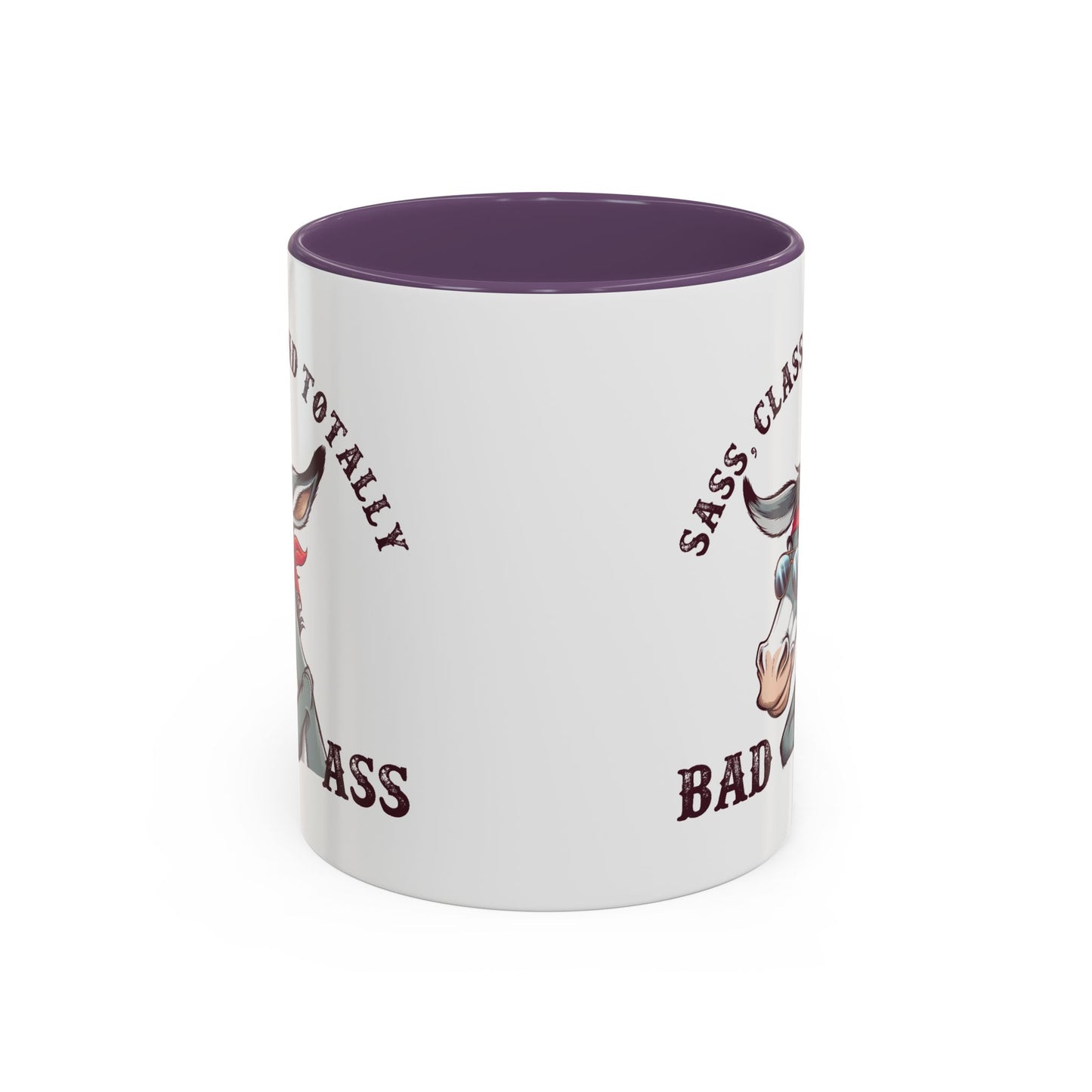 Humor Mug - Sass, Class, And Totally Bad Ass Male