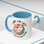 Humor Mug - Sorry I'm Late My Cat Was Sitting on Me
