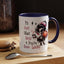 Humor Mug - I'll Just Have To Wait