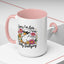 Humor Mug - Sorry I'm Late