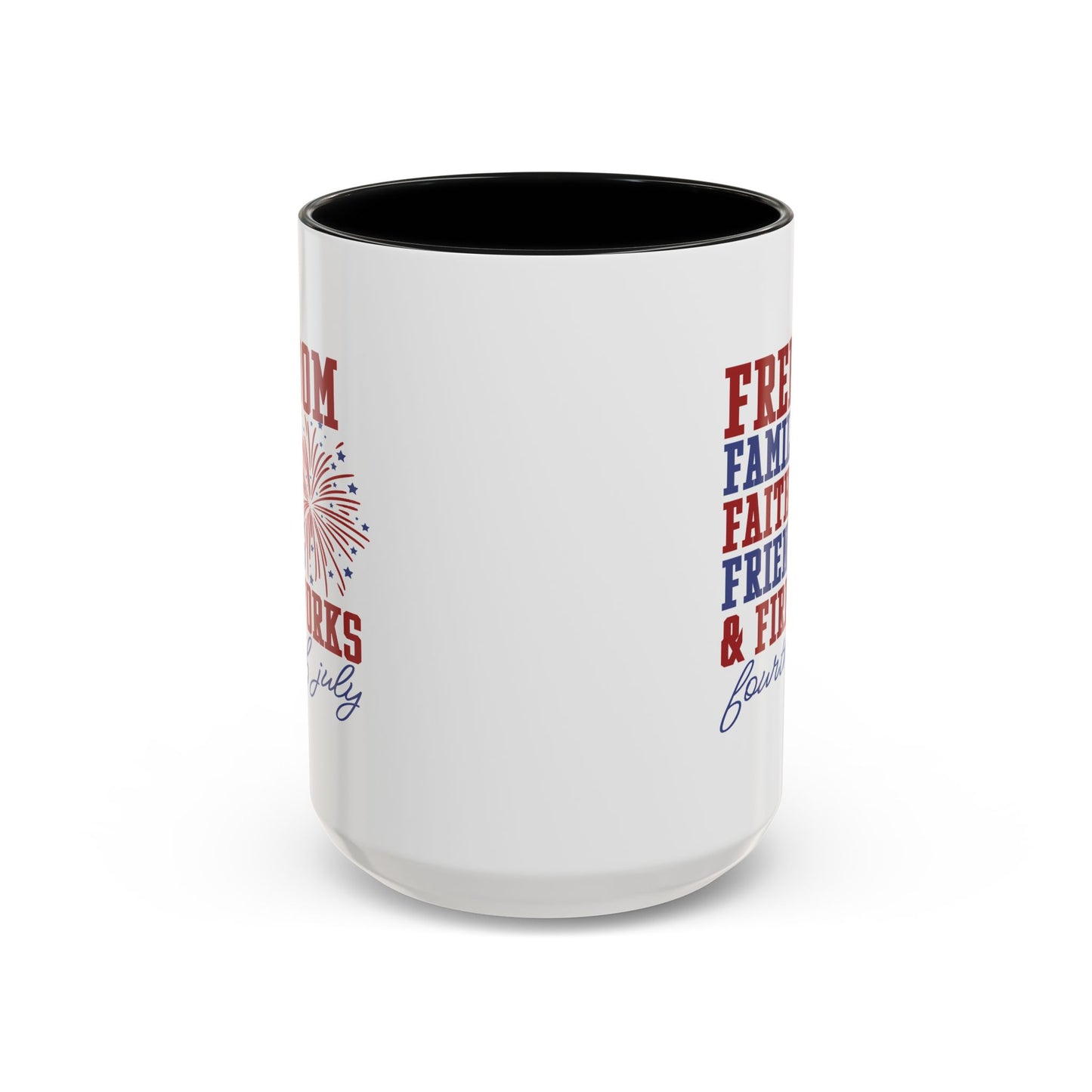 4th of July Mug - Freedom Family Faith