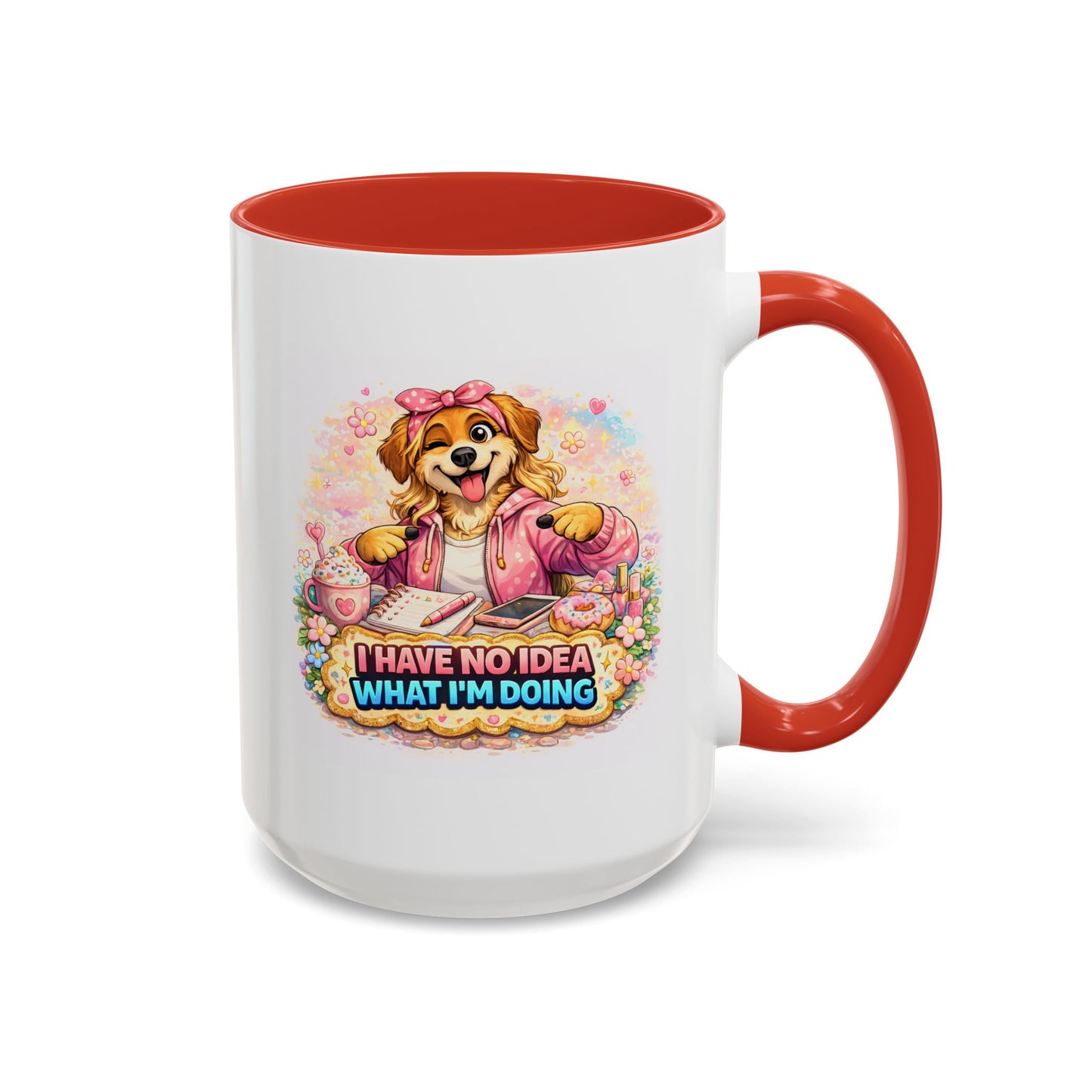 Humor Mug - I Have No Idea