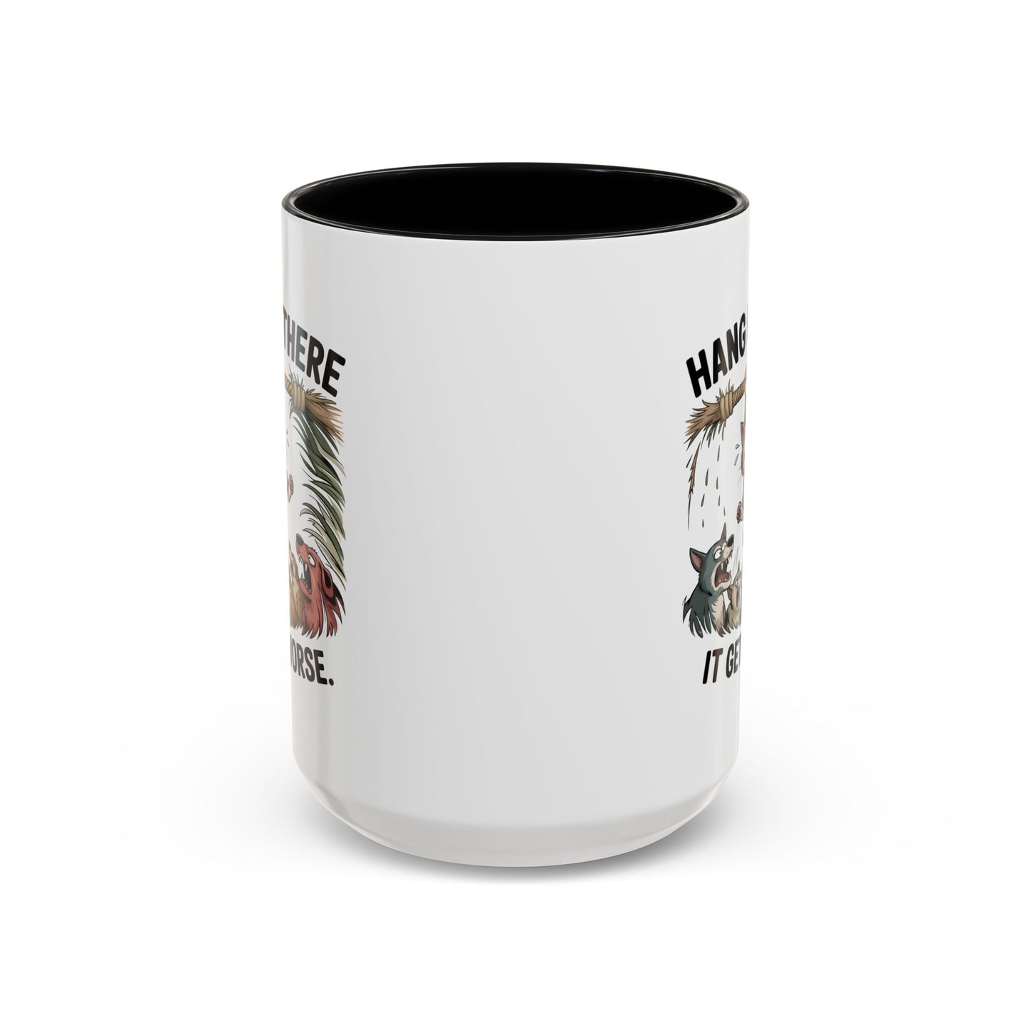 Humor Mug - Hang In There