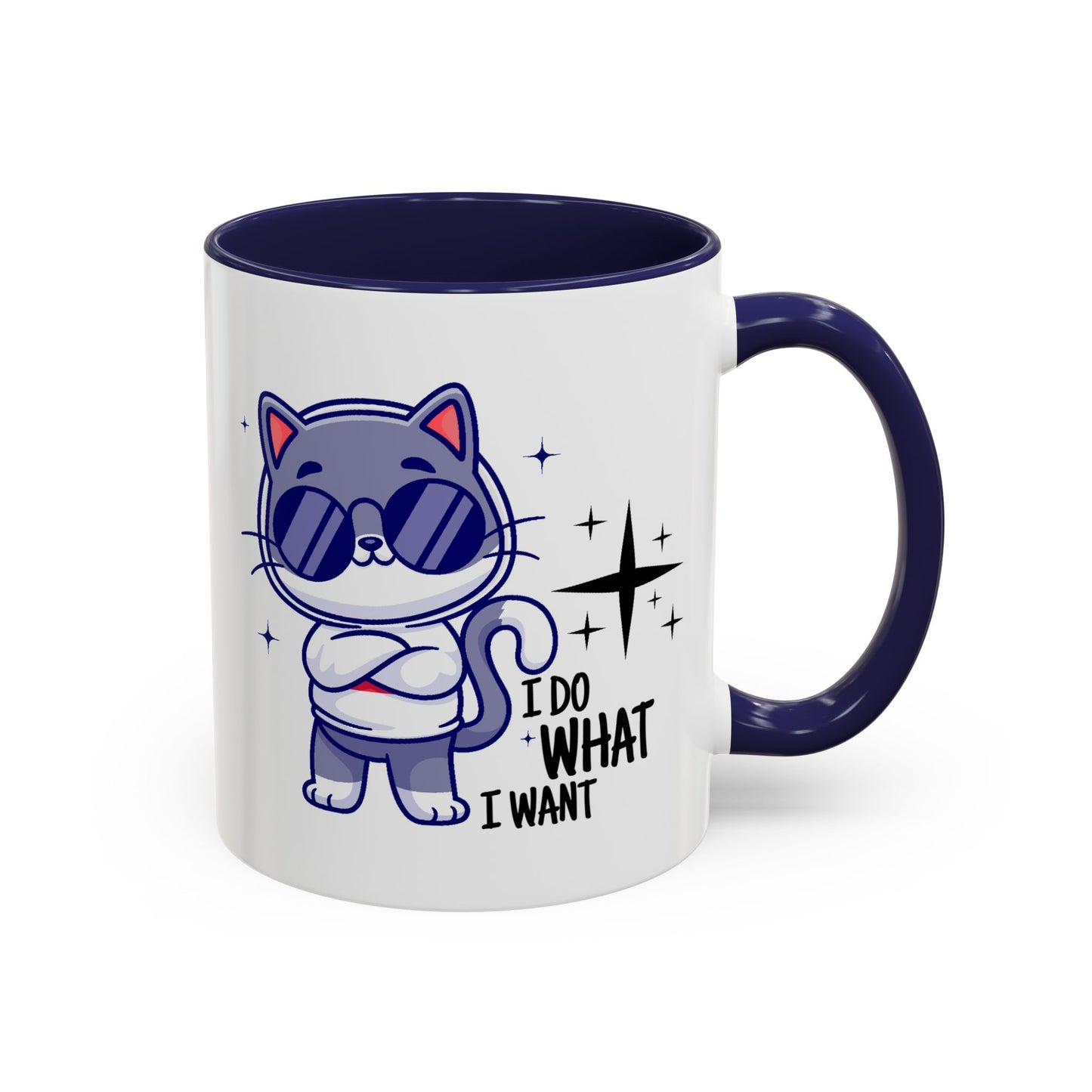 Humor Mug - I Do What I Want