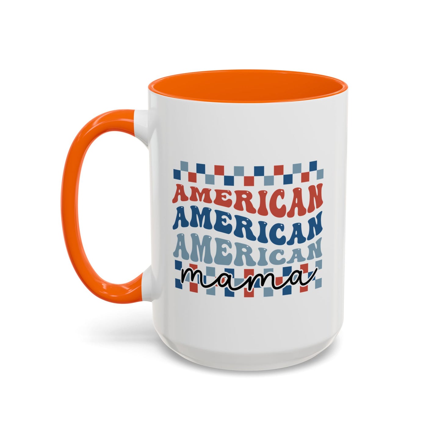 4th of July Mug - American Mama