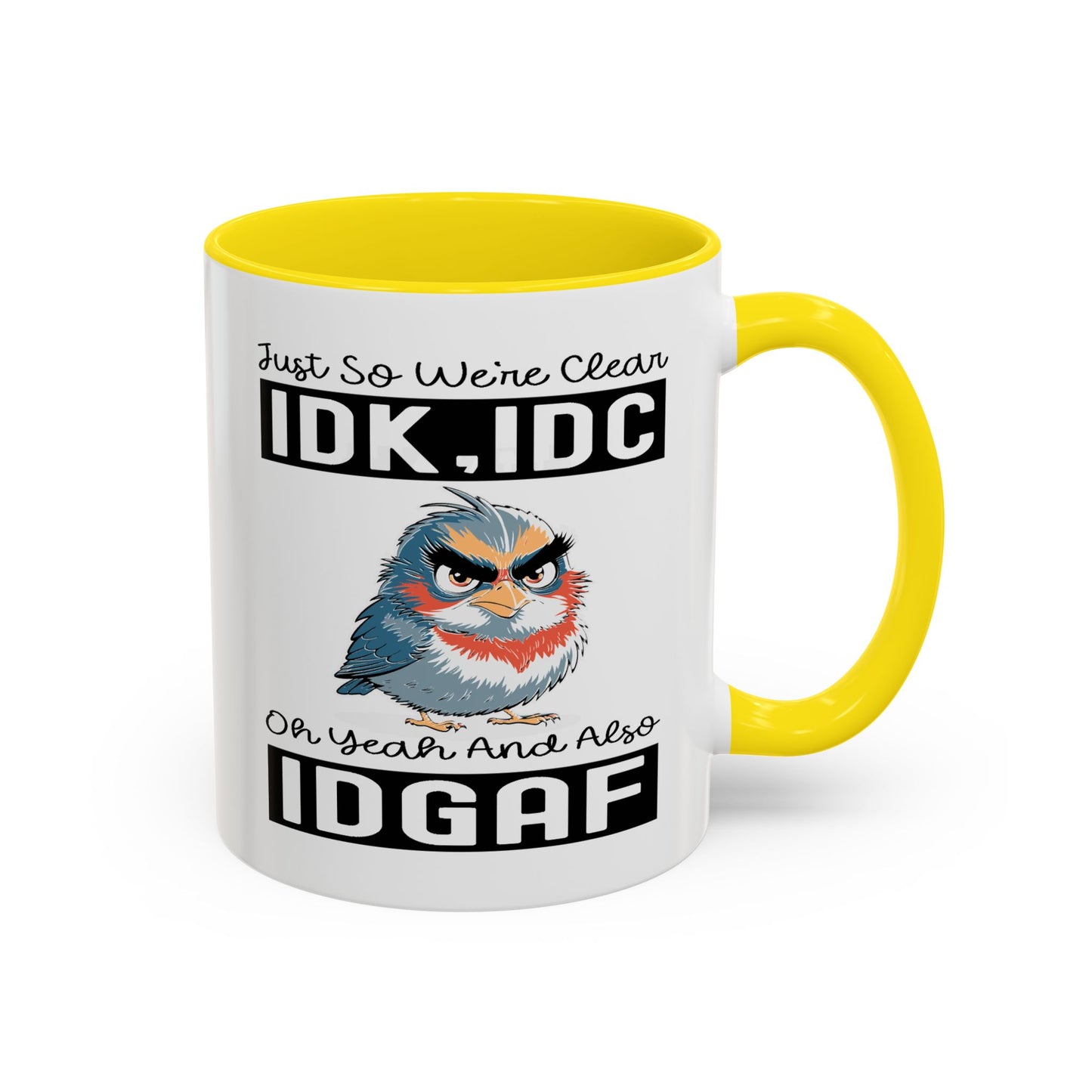 Humor Mug - Just So We're Clear