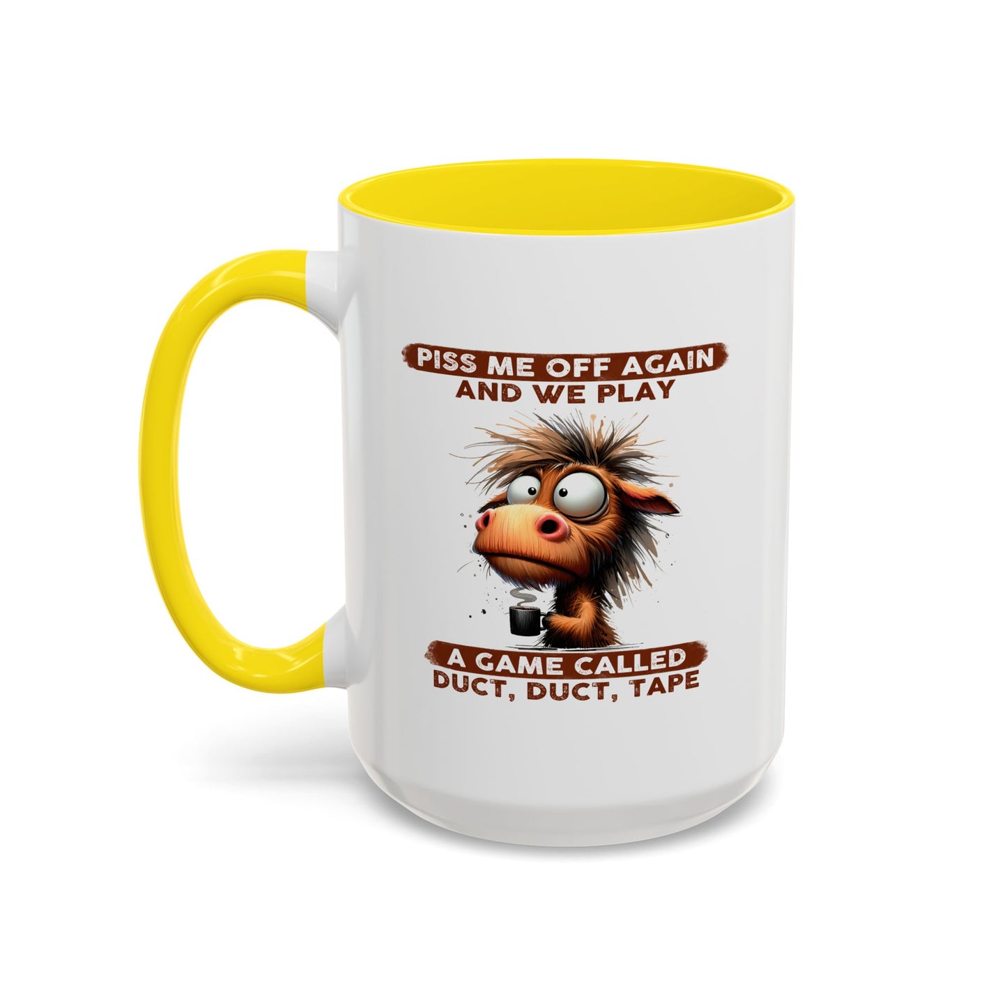 Adult Mug - Piss Me off Again