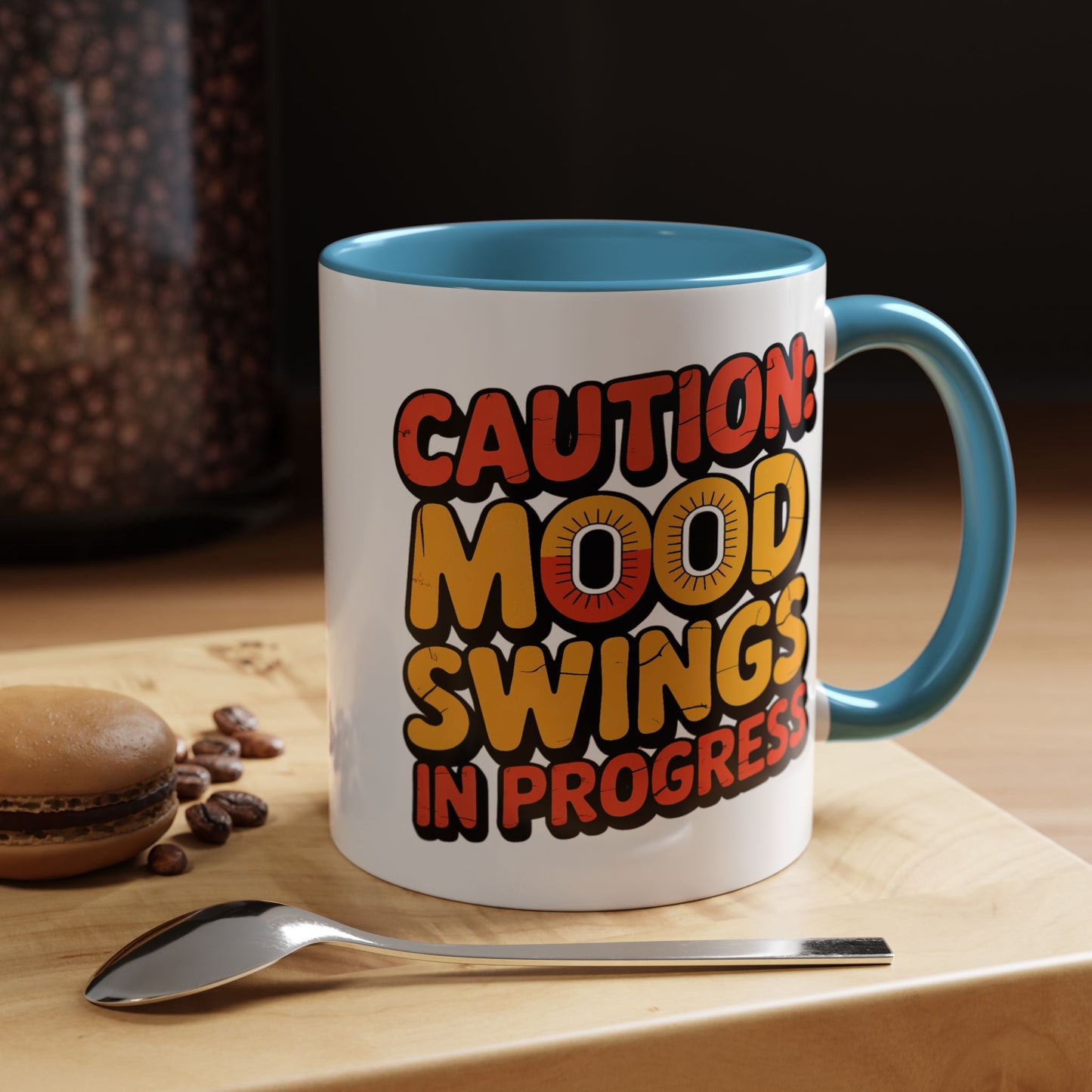 Humor Mug - Caution Mood Swings in Progress