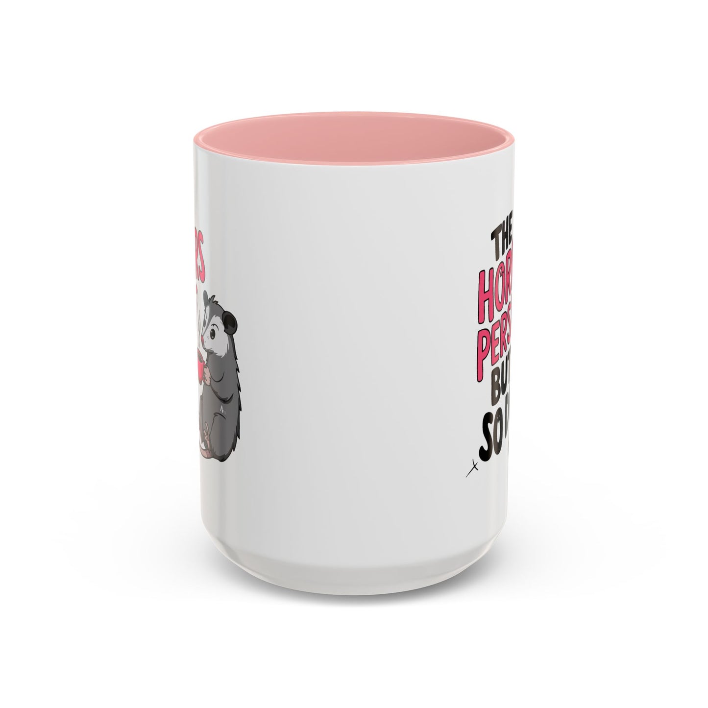Humor Mug - The Horrors Persist
